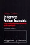 Servicos Publicos Essenciais A Sua Problematica No Ordenamento Juridico Portugues, Os