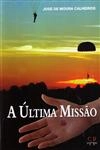 Ultima Missao, A