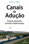 Canais De Aducao Projecto Operacao Controlo E Modernizacao