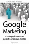 Google Marketing A Mais Poderosa Arma Para Atingir Os Seus Clientes