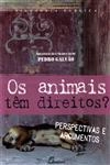 Animais Tem Direitos Perspectivas E Argumentos, Os