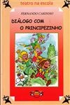 Dialogo Com O Principezinho