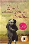 Quando Estiveres Triste Sonha