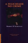 Felicidade No Crime, A