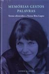 Memorias Gestos Palavras Textos Oferecidos A Teresa Rita Lopes