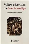 Mitos E Lendas Da Grecia Antiga