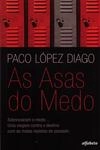 Asas Do Medo, As