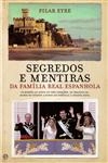 Segredos E Mentiras Da Familia Real Espanhola