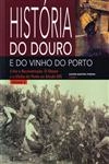 Historia Do Douro E Do Vinho Do Porto Crise E Reconstrucao O Douro E O Vinho Do Porto No Seculo Xix Vol4
