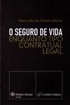 Seguro De Vida Enquanto Tipo Contratual Legal, O