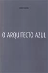 Arquitecto Azul, O