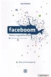 Faceboom Facebook O Novo Fenomeno De Massas