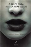 Rapariga Dos Labios Azuis, A