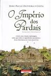 Imperio Dos Pardais, O
