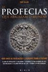 Profecias Que Abalaram O Mundo, As