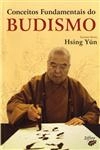 Conceitos Fundamentais Do Budismo