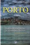 Porto Ponto De Encontro De Historia Arte E Religiao Vol1- A Penaventosa