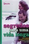 Segredos Para Uma Vida Longa