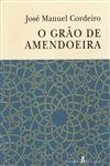Grao De Amendoeira, O
