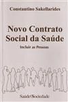 Novo Contrato Social Da Saude Incluir As Pessoas