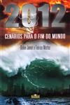 2012 Cenarios Para O Fim Do Mundo