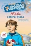Miguel Contra-ataca