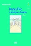 Branca Flor O Principe E O Demonio