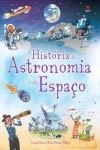 Historia Da Astronomia E Do Espaco, A