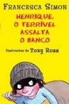Henrique O Terrivel Assalta O Banco