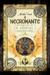 Segredos De O Imortal Nicholas Flamel Vol4 - O Necromante