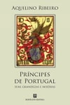 Principes De Portugal Suas Grandezas E Miserias
