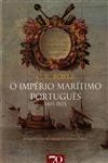 Imperio Maritimo Portugues 1415 1825, O Imperio Maritimo Portugues 1415 1825, O
