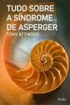 Tudo Sobre A Sindrome De Asperger