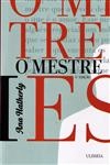 Mestre, O