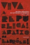 Memoria Ideologica No Centenario Da Republica