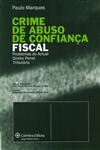 Crime De Abuso De Confianca Fiscal