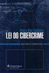 Lei Do Cibercrime Anotada E Comentada
