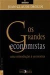 Grandes Economistas, Os