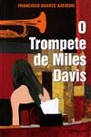 Trompete De Miles Davis, O