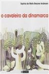 Cavaleiro Da Dinamarca, O