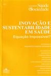 Inovacao E Sustentabilidade Em Saude Equacao Impossivel