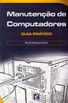 Manutencao De Computadores Guia Pratico