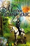 Misterio De Joana D'arc, O