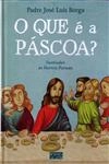 Que E A Pascoa, O