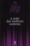 Noite Das Mulheres Cantoras, A