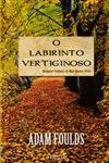 Labirinto Vertiginoso, O