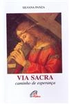 Via Sacra Caminho De Esperanca