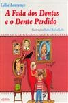 Fada Dos Dentes E O Dente Perdido, A