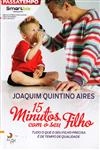 15 Minutos Com O Seu Filho
