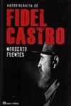 Autobiografia De Fidel Castro
